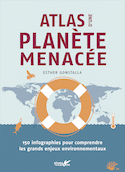 Atlas d'une planète menacée